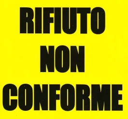 Rifiuto non conforme